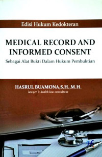 Image of Medical Record And Informed Consent sebagai alat bukti dalam hukum pembuktian