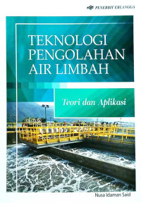 Image of Teknologi pengolahan Air Limbah